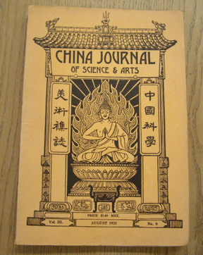 Seller image for The China Journal of Science & Arts. Vol. III. No. 8. AUGUST 1925. for sale by Frans Melk Antiquariaat