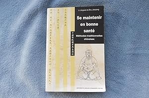 Image du vendeur pour Se Maintenir En Bonne Sant Mthodes Traditionnelles Chinoises mis en vente par librairie ESKAL