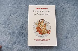 Le Monde Sacré De SHAMBHALA Pratique de la voie du guerrier dans la vie quotidienne