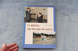 Le qigong, une thérapie du cancer