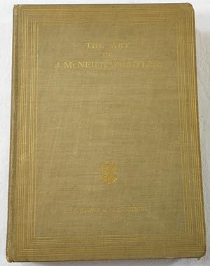 Image du vendeur pour The Art of James McNeill Whistler. An Appreciation mis en vente par Resource Books, LLC