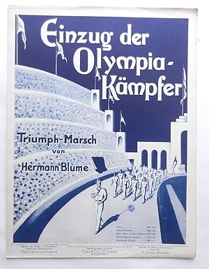 Einzug der Olympia-Kämpfer. Triumph-Marsch. Text von Käthe Sommer