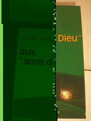 Aux amis de Dieu. Sermons Tome II