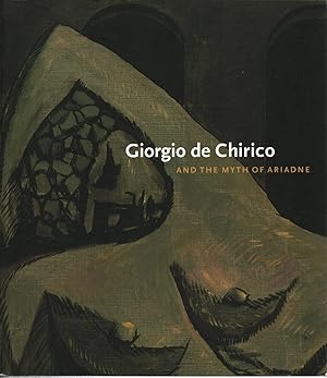 Bild des Verkufers fr Giorgio de Chirico and the myth of Ariadne zum Verkauf von Di Mano in Mano Soc. Coop