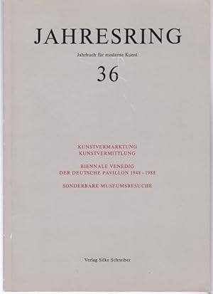 Bild des Verkufers fr Jahresring. Jahrbuch fr moderne Kunst 36. Kunstvermarktung - Kunstvermittlung. Biennale Venedig, Der deutsche Pavillon 1948-1988, Sonderbare Museumsbesuche zum Verkauf von Graphem. Kunst- und Buchantiquariat