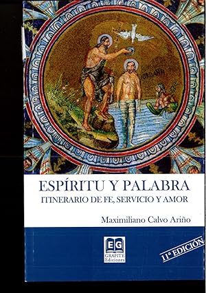 Imagen del vendedor de Espiritu y palabra: itinerario de fe, servicio y amor a la venta por Papel y Letras