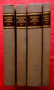 Hundert Jahre Ullstein 1877-1977. In vier Bänden.