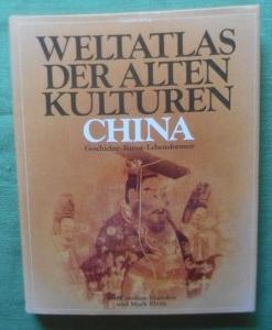 Seller image for Weltatlas der Alten Kulturen - China. Geschichte - Kunst - Lebensformen. for sale by Versandantiquariat Sabine Varma