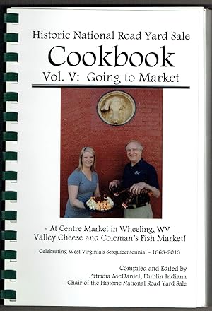 Seller image for Historic National Road Yard Sale Cookbook, Volume V: Going to Market for sale by Hyde Brothers, Booksellers