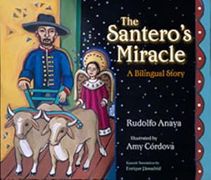 Image du vendeur pour The Santero's Miracle: A Bilingual Story (Hardback or Cased Book) mis en vente par BargainBookStores