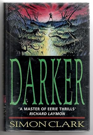 Seller image for Darker by Simon Clark (First Edition) for sale by Heartwood Books and Art