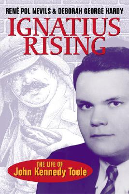 Seller image for Ignatius Rising: The Life of John Kennedy Toole (Paperback or Softback) for sale by BargainBookStores