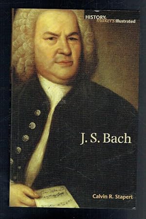 Seller image for J. S. Bach for sale by Sonnets And Symphonies