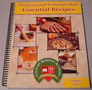 Professional Personal Chef Essential Recipes, Volume Two (2, II)