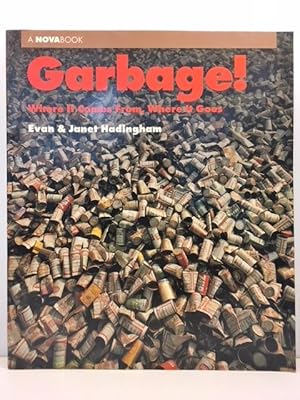 Bild des Verkufers fr Garbage: where it comes from, where it goes zum Verkauf von Great Expectations Rare Books