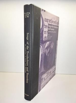 Songs of the Troubadours and Trouveres: An Anthology of Poems and Melodies (Garland Reference Lib...