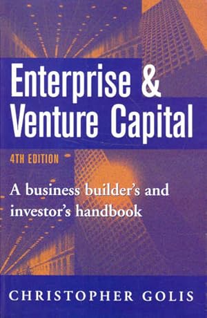 Seller image for Enterprise and Venture Capital: A Business Builder's and Investor's Handbook for sale by Goulds Book Arcade, Sydney