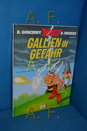 Seller image for Gallien in Gefahr : Goscinny und Uderzo prsentieren ein neues Abenteuer von Asterix (Asterix 33) for sale by Antiquarische Fundgrube e.U.