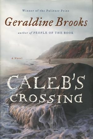 Seller image for Caleb's Crossing for sale by Kenneth A. Himber