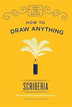 Image du vendeur pour How to Draw Anything (Hardcover) mis en vente par Grand Eagle Retail