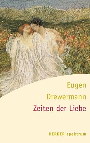 Seller image for Zeiten der Liebe (HERDER spektrum) for sale by Eichhorn GmbH