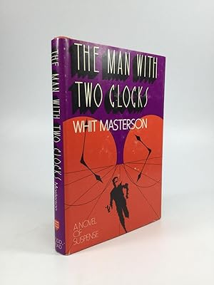 Seller image for THE MAN WITH TWO CLOCKS: A Novel of Suspense for sale by johnson rare books & archives, ABAA