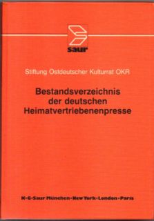Bestandsverzeichnis der deutschen Heimatvertriebenenpresse.