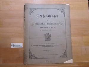 Verhandlungen des 57. Rheinischen Provinziallandtags vom 18. März bis 21. März 1917 im Ständehaus...