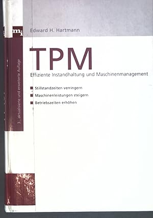 Seller image for TPM - Effiziente Instandhaltung und Maschinenmangement for sale by books4less (Versandantiquariat Petra Gros GmbH & Co. KG)