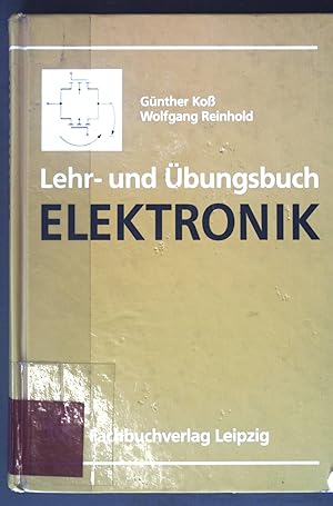 Imagen del vendedor de Lehr- und bungsbuch Elektronik a la venta por books4less (Versandantiquariat Petra Gros GmbH & Co. KG)