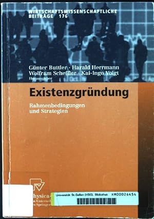 Bild des Verkufers fr Existenzgrndung : Rahmenbedingungen und Strategien ; mit 12 Tabellen. Wirtschaftswissenschaftliche Beitrge ; Bd. 176 zum Verkauf von books4less (Versandantiquariat Petra Gros GmbH & Co. KG)