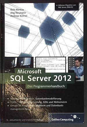 Bild des Verkufers fr Microsoft SQL-Server 2012 : das Programmierhandbuch ; Galileo Computing zum Verkauf von books4less (Versandantiquariat Petra Gros GmbH & Co. KG)