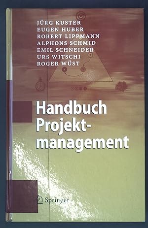 Bild des Verkufers fr Handbuch Projektmanagement. zum Verkauf von books4less (Versandantiquariat Petra Gros GmbH & Co. KG)