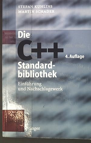 Bild des Verkufers fr Die C++-Standardbibliothek: Einfhrung und Nachschlagewerk. zum Verkauf von books4less (Versandantiquariat Petra Gros GmbH & Co. KG)