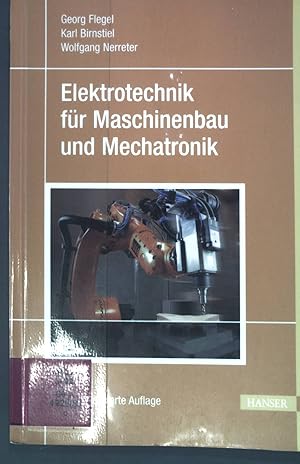 Bild des Verkufers fr Elektrotechnik fr Maschinenbau und Mechatronik. zum Verkauf von books4less (Versandantiquariat Petra Gros GmbH & Co. KG)