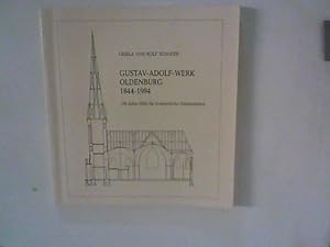 Bild des Verkufers fr Gustav- Adolf- Werk Oldenburg 1844-1994. 150 Jahre Hilfe fr evangelische Minderheiten zum Verkauf von ANTIQUARIAT FRDEBUCH Inh.Michael Simon