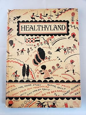 Healthyland A Book of Health Stories, Plays, Verses and Color Drawings for Children