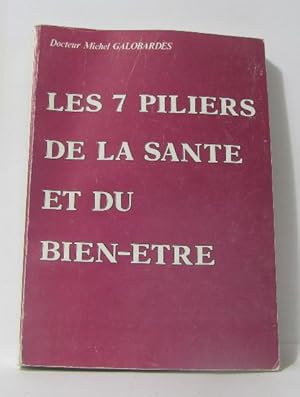 Les 7 piliers de la sante et du bien etre