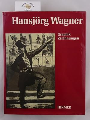 Hansjörg Wagner. Graphik, Zeichnungen. Einleitung : Karlheinz Wagner. Die Übersetzung lag in Händ...