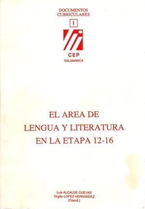 Bild des Verkufers fr El rea de lengua y literatura en la etapa 12-16 . zum Verkauf von Librera Astarloa