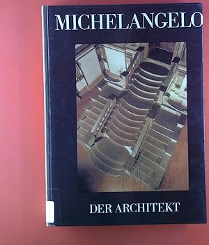 Bild des Verkufers fr MICHELANGELO Der Architekt zum Verkauf von biblion2