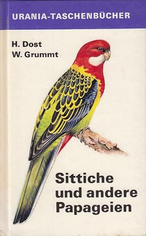 Seller image for Sittiche und andere Papageien. for sale by Antiquariat Jterbook, Inh. H. Schulze