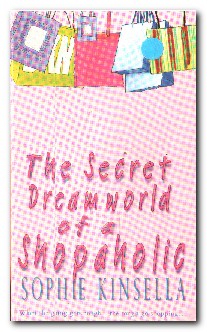 Immagine del venditore per The Secret Dreamworld Of A Shopaholic venduto da Darkwood Online T/A BooksinBulgaria