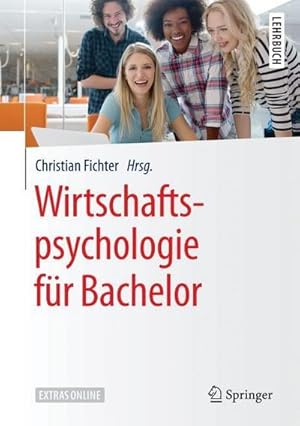 Seller image for Wirtschaftspsychologie fr Bachelor : Ein Hrbuch for sale by AHA-BUCH GmbH