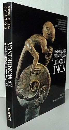 Les Royaumes préincaïques et le monde Inca