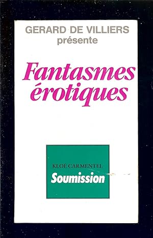 Bild des Verkufers fr [ SADOMASOCHISME ] - FANTASMES ROTIQUES de Grard de VILLIERS - SOUMISSION zum Verkauf von LA FRANCE GALANTE