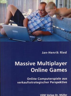 Bild des Verkufers fr Massive Multiplayer Online Games. Online-Computerspiele aus verkausstrategischer Perspektive. zum Verkauf von Antiquariat Jenischek