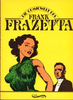 Die Comicwelt des Frank Frazetta.