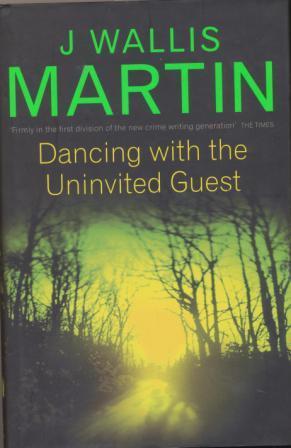 Seller image for DANCING WITH THE UNINVITED GUEST - signed for sale by Fantastic Literature Limited