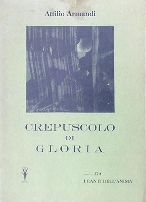 Image du vendeur pour Crepuscolo di gloria mis en vente par Librodifaccia